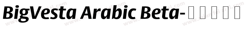 BigVesta Arabic Beta字体转换